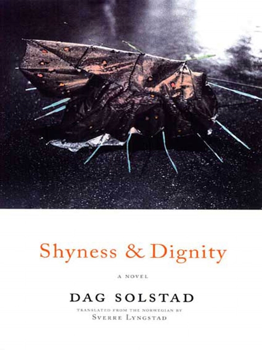 Title details for Shyness and Dignity by Dag Solstad - Wait list